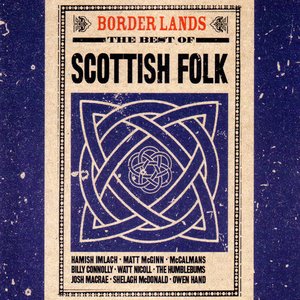 'Border Lands: The Best of Scottish Folk'の画像