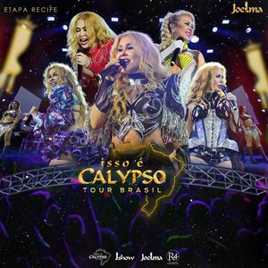 'Isso É Calypso Tour Brasil (Ao Vivo em Recife - PE)' için resim