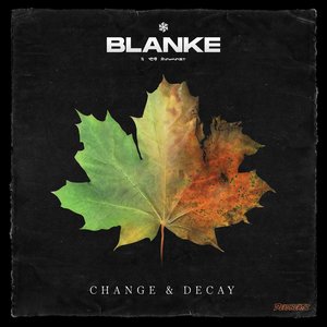 Изображение для 'Change & Decay'