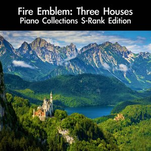 Image for 'Fire Emblem: Three Houses Piano Collections S-Rank Edition'