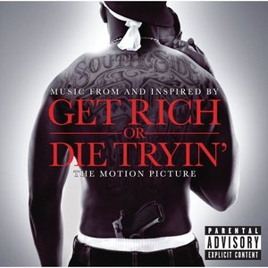 Image for 'Get Rich Or Die Tryin' [Soundtrack]'