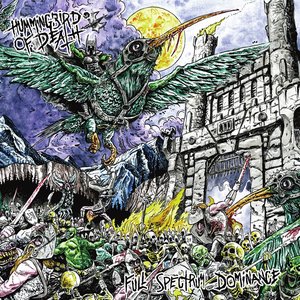 Bild für 'Hummingbird Of Death - Full Spectrum Dominance'