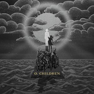 Image for 'O. CHILDREN'