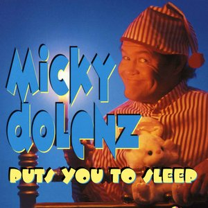 Image for 'Micky Dolenz Puts You to Sleep'