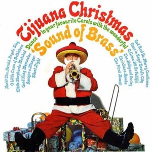 Image for 'Tijuana Christmas (Sound of Brass)'