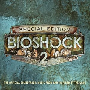 'Bioshock 2: The Official Soundtrack - Music From And Inspired By The Game (Special Edition)'の画像