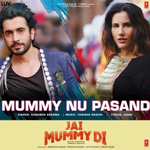 Image for 'Mummy Nu Pasand (From "Jai Mummy Di")'