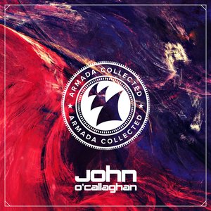 Image pour 'Armada Collected: John O'Callaghan'