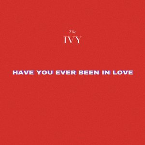 “Have You Ever Been in Love”的封面