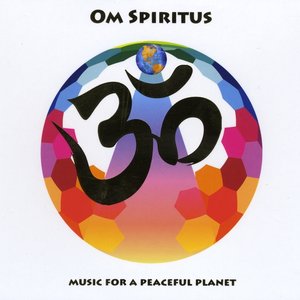 Imagem de 'Om Spiritus - Music for a Peaceful Planet'