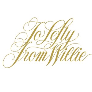 Image for 'To Lefty From Willie'