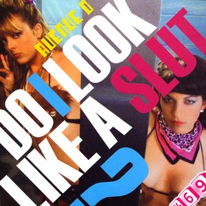 Image for 'Do I Look Like A Slut'