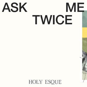 Image for 'Ask Me Twice'