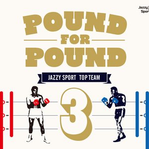 Image for 'Pound For Pound Vol 3'