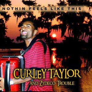 Image for 'Curley Taylor & Zydeco Trouble'