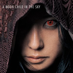 Immagine per 'A MOON CHILD IN THE SKY'
