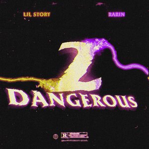 Image for '2 Dangerous'