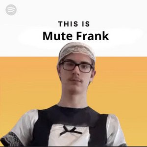 Изображение для 'Mute Frank'