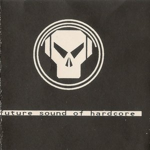 Image for 'The Future Sound of Hardcore'