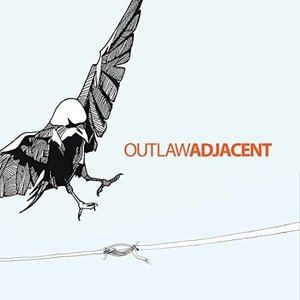 Image for 'Outlaw Adjacent'