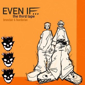 Image for 'EVEN IF'