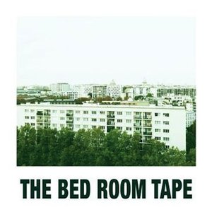 Image for 'THE BED ROOM TAPE'