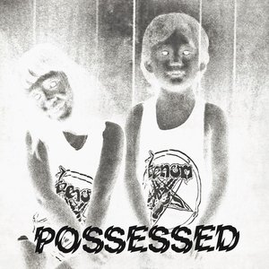 Image for 'Possessed (Bonus Track Edition)'