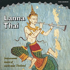 Imagem de 'Lanna Thai - Instrumental Music of North-West Thailand'