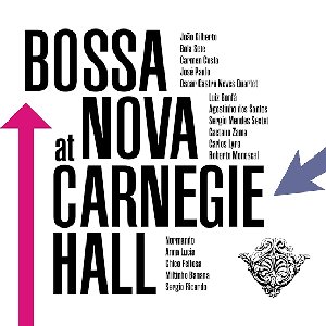 Image for 'Bossa Nova at Carnegie Hall (Live)'