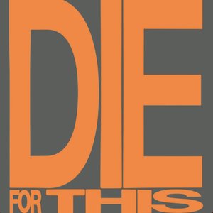 Image for 'Die For This'