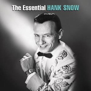 “The Essential Hank Snow”的封面