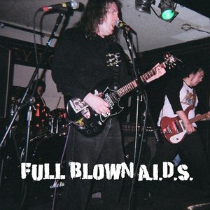 “Full Blown A.I.D.S.”的封面