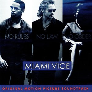 Image for 'Miami Vice (Original Motion Picture Soundtrack)'