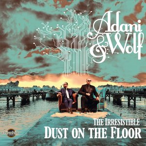 Image for 'The Irresistible Dust On The Floor'