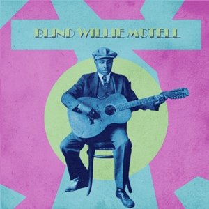 Image for 'Presenting Blind Willie McTell'