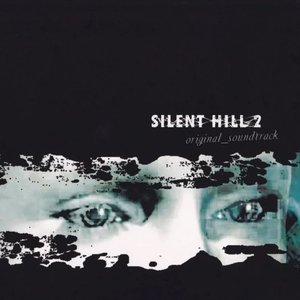 Image for 'SILENT HILL2 (Original Soundtrack)'