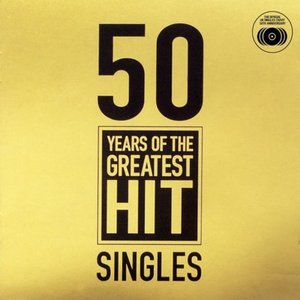 Image for '50 Years of the Greatest Hit Singles'