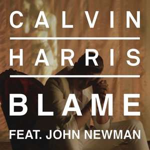 “Blame (feat. John Newman) - Single”的封面