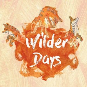 Image for 'Wilder Days'