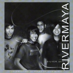 Image for 'Rivermaya Silver Series'