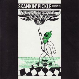 “Skankin' Pickle Fever”的封面