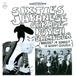 Изображение для 'Sixties Japanese Garage-Psych Sampler'