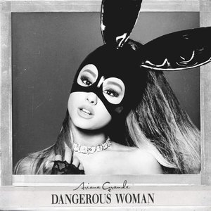 Imagem de 'Dangerous Woman [Clean]'