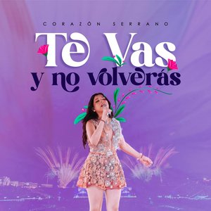 “Te Vas Y No Volverás (En Vivo)”的封面
