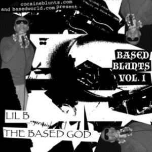 Image for 'The Based God: Based Blunts Vol. 1'
