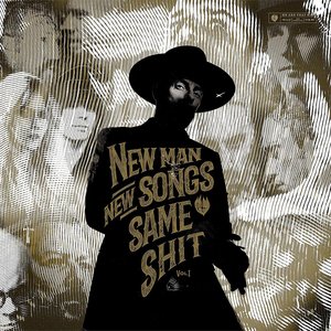 Immagine per 'New Man, New Songs, Same Shit, Vol.1 (Deluxe Version)'