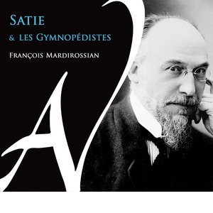 Image for 'Satie et les Gymnopédistes'