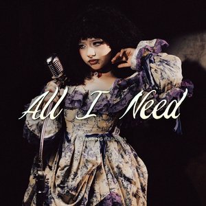 'All I Need'の画像