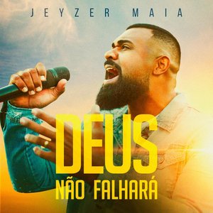 Image for 'Deus Não Falhará'