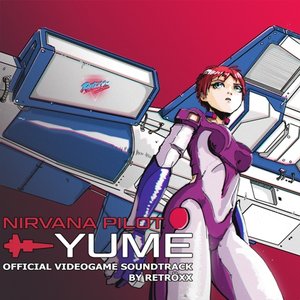 Image for 'Nirvana Pilot Yume: Official Videogame Soundtrack'